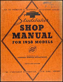 1938 Studebaker Repair Shop Manual Original 6 Commander President Coupe Express