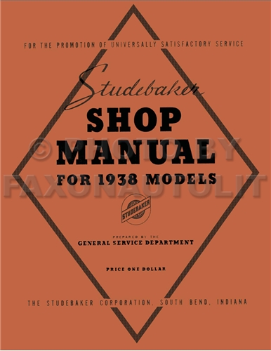 1938 Studebaker Repair Shop Manual Reprint -- All Models