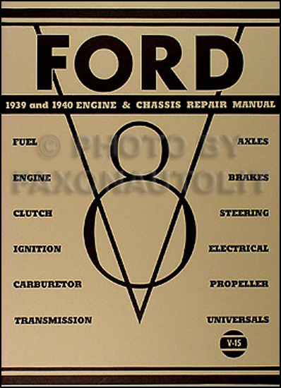 1939-1940 Ford V8 Engine Chassis Repair Shop Manual Reprint Car Truck
