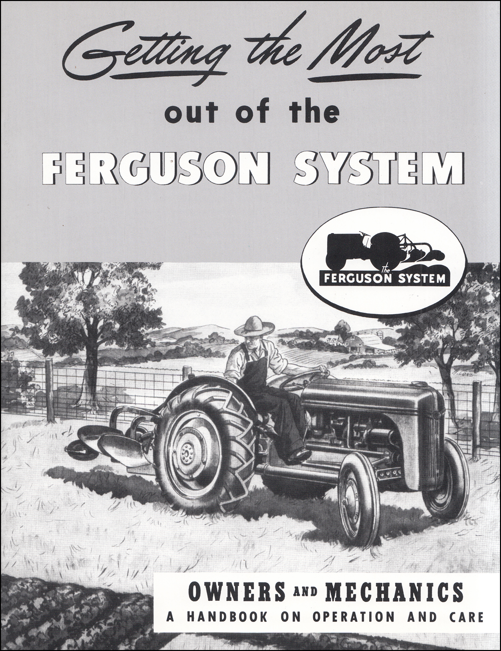 Ford 2N 8N 9N Ferguson System Reprint Owner's Manual