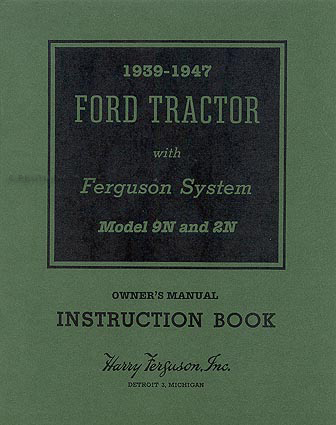 1939-1947 Ford 2N & 9N Tractor Reprint Owner's Manual