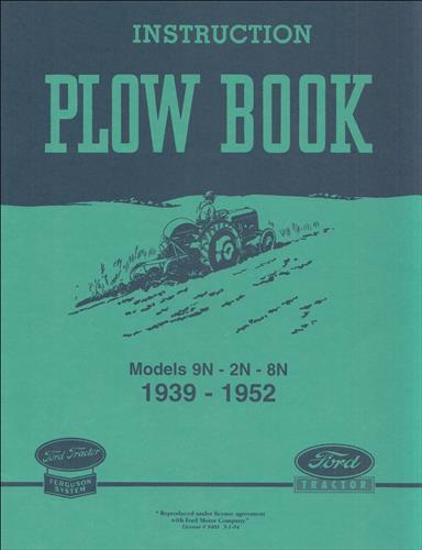 thumbnail image 2 of Ford 9N & 2N Tractor Operator's Manual (1939-1947) – Ferguson System, Peaceful Creek Reprint 2 of 3