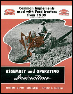 1939-1964 Ford Tractor Dearborn Implement Assembly and Operating Instructions Manual Reprint