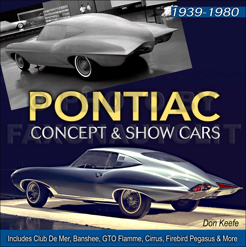 Pontiac Concept and Show Cars 1939-2006