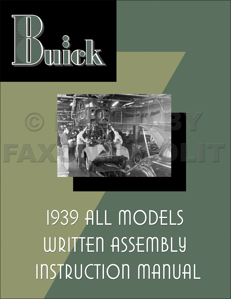 1939 Buick Written Assembly Manual Reprint All Models