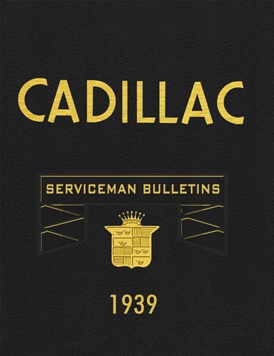 1939 Cadillac Service Bulletins Reprint