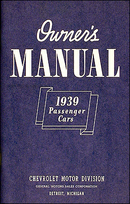 1939 Chevrolet Car Reprint Owner's Manual 39 Chevy