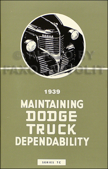 1939 Dodge TC 1/2 ton Truck Reprint Owner's Manual