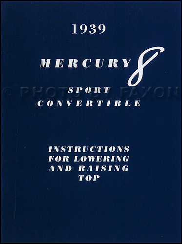 1939 Mercury Sport Convertible Top Owner's Manual Reprint with Envelope