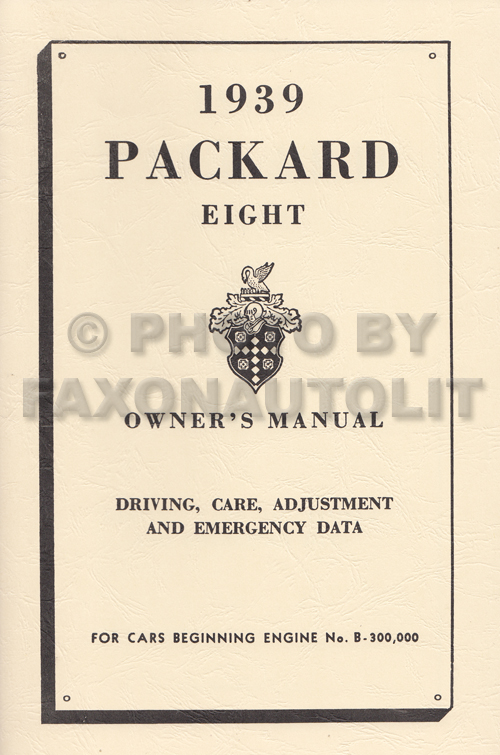 1939 Packard Eight 120 Owner Manual Reprint