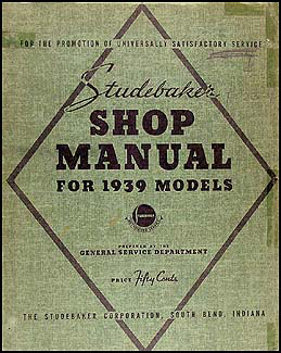 1939 Studebaker Repair Shop Manual Original Commander President Coupe Express