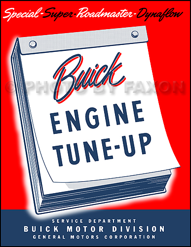 1940-1950 Buick Engine Tune Up Manual Reprint with Carburetor and Electrical