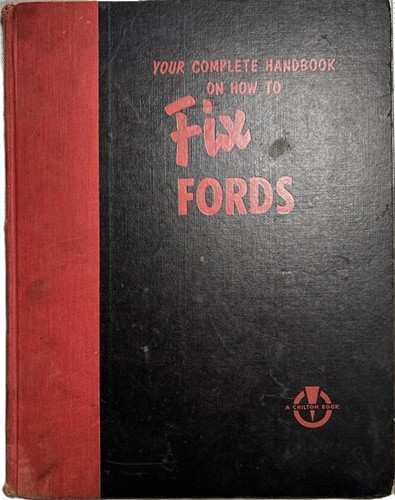 Your Complete Handbook on How to Fix Fords 1940-1955