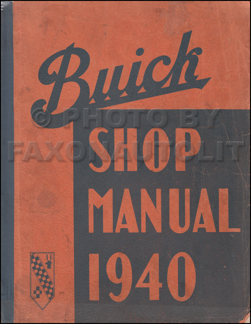 1940 Buick Repair Manual Reprint