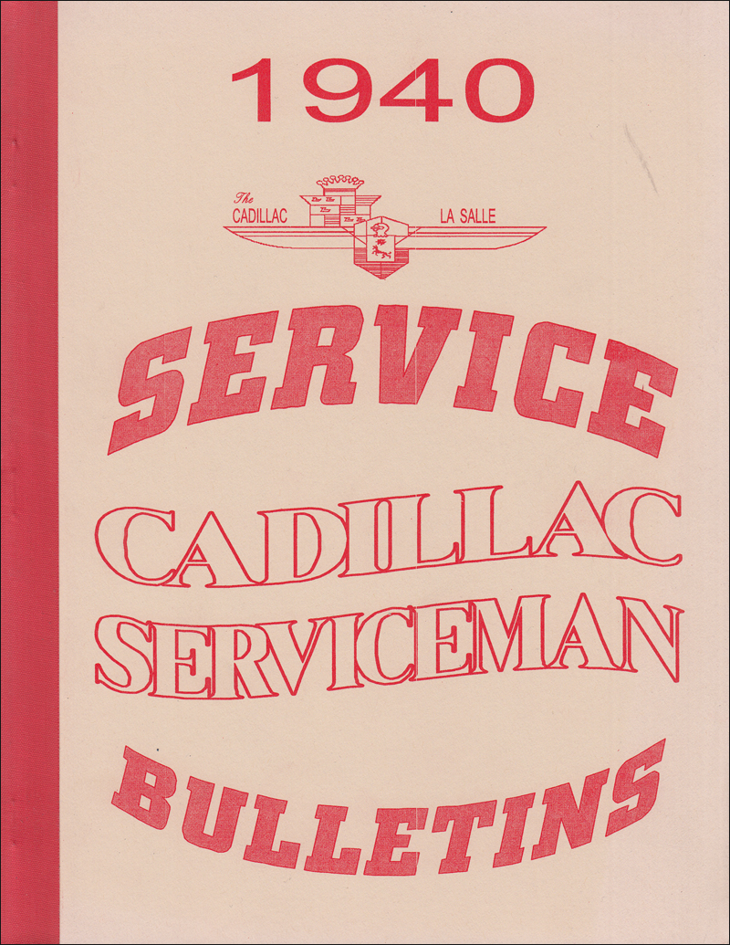 1940 Cadillac Service Bulletins Reprint