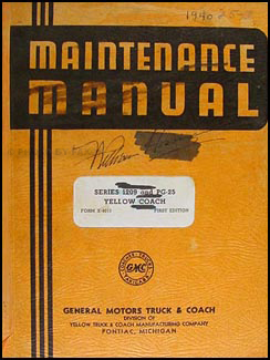 1940 GMC Yellow Coach Repair Shop Manual PG-2501 PG-2502 PG-2504 1209 