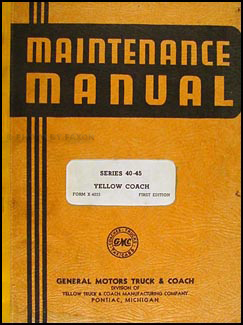 1940 GMC Bus Yellow Coach TG/TD/TDE 4001/4502 Repair Manual Original
