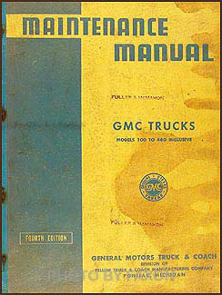 1940 GMC 100-460 Repair Manual Original 1/2 to 1-1/2 tons