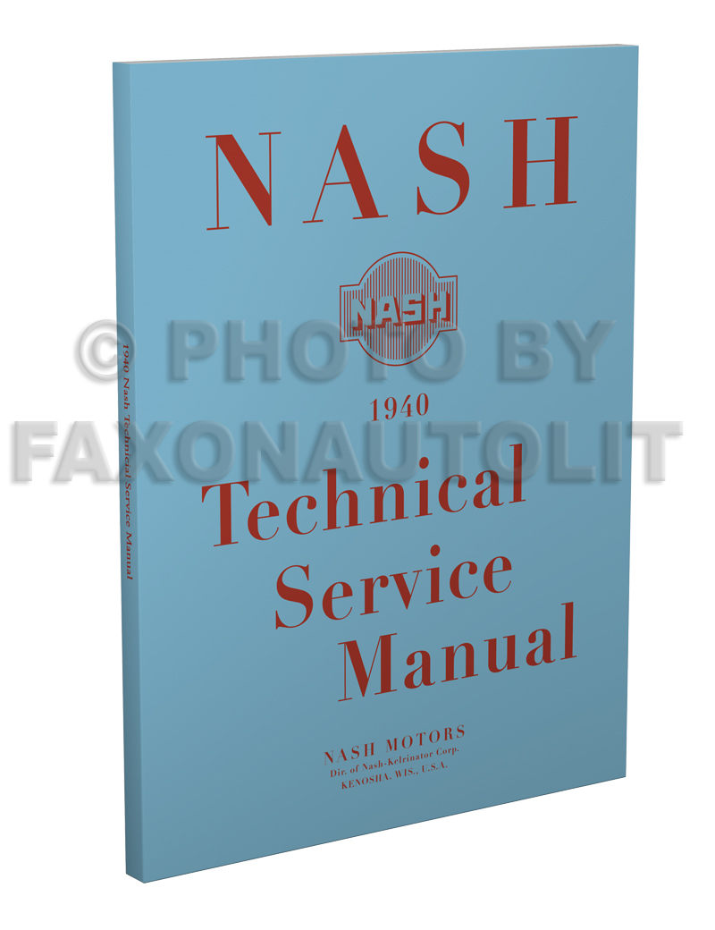 1940 Nash Shop Manual Reprint 