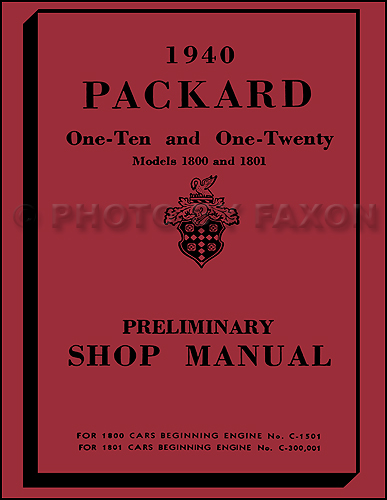 1940 Packard 110 & 120 Shop Manual Reprint 