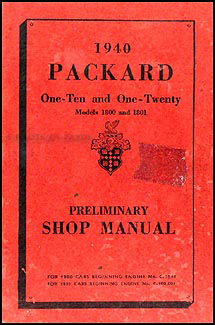 1940 Packard 110 & 120 Shop Manual Original Supplement 