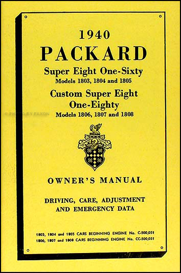 1940 Packard Super 8 160 & 180 Owner Manual/Repair Shop Manual Supp. Reprint
