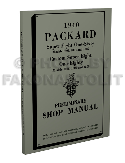 1940 Packard Super Eight 160/180 Shop Manual Reprint 