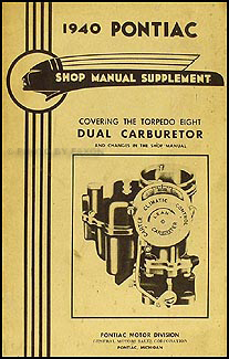 1940 Pontiac Torpedo 8 Dual Carburetor Original Supplement