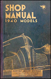 1940 Pontiac Shop Manual Original -- All Models 