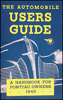 1940 Pontiac Owners Manual Reprint