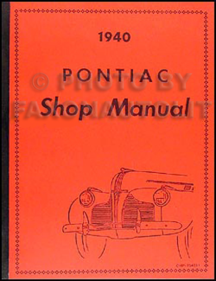 1940 Pontiac Shop Manual Reprint 