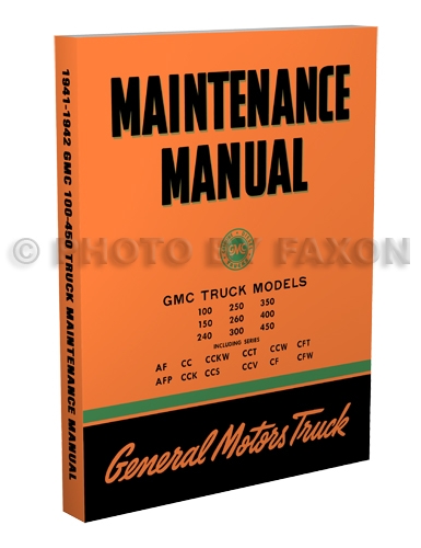 1941-1942 GMC 100-450 Pickup and Truck Repair Shop Manual Reprint
