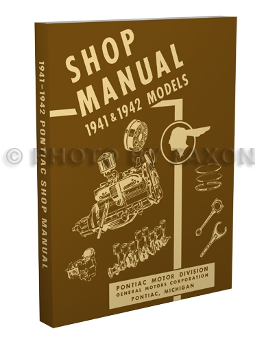 1941-1942 Pontiac Shop Manual Reprint 