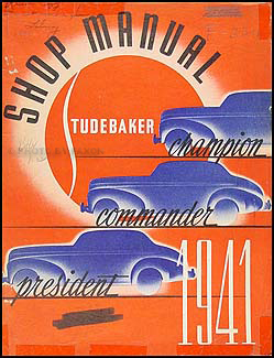 1941-1942 Studebaker Car Shop Manual Original Champion, Commander & President 