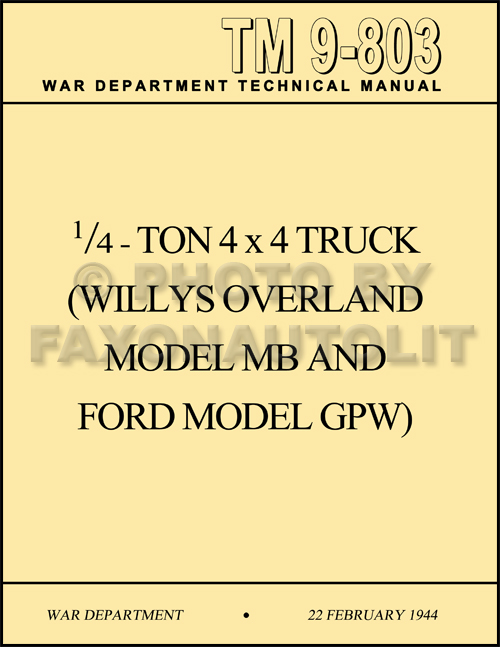 1941-1945 Military Jeep MB/GPW Operating Instructions/Maintenance Manual Reprint TM 9-803 8.5x11