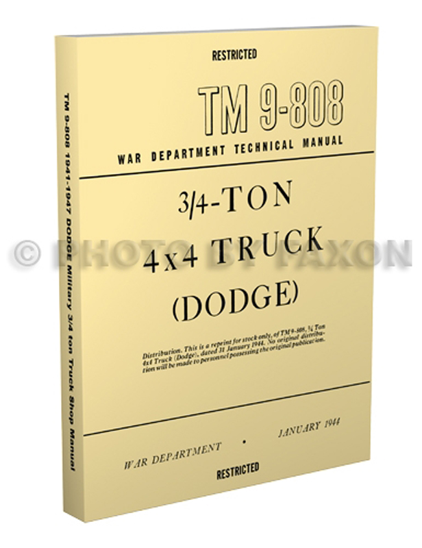 1941-1947 Dodge Military WC 3/4-ton Shop Manual Reprint TM 9-808