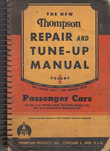 1941-1950 Thompson Car Engine Tune-Up and Repair Shop Manual Original