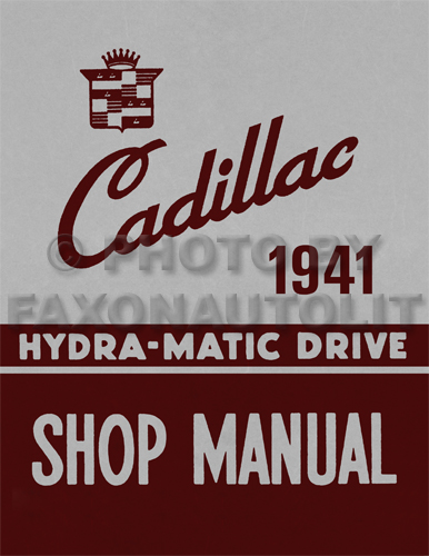 1941 Cadillac Hydramatic Transmission Shop Manual Original 