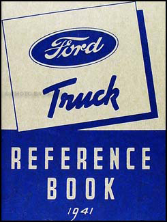 1941 Ford 1½ ton Truck Owner's Manual Reprint One-and-a-half-ton