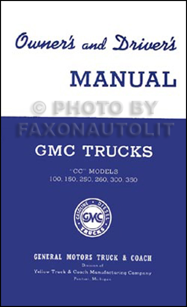 1941 GMC CC 100-350 Pickup Truck Owner's Manual Reprint