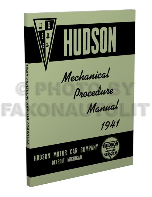 1941 Hudson Shop Manual Reprint 