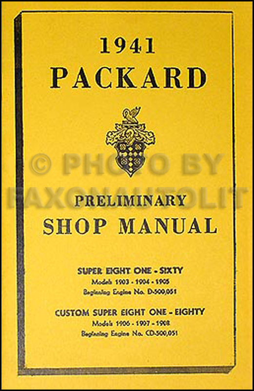 1941 Packard Shop Manual Set Reprint for Super Eight 160 & 180 