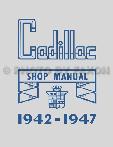 1942-1947 Cadillac Shop Manual Reprint