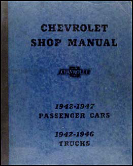 1942-1947 Chevrolet Car & 1942-1946 Truck Shop Manual Original