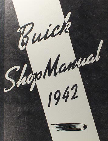 1942 Buick Shop Manual Reprint