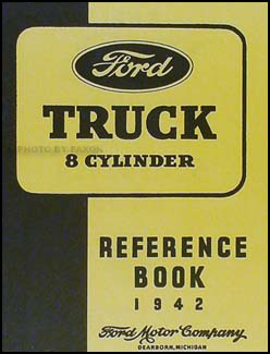 1942 Ford 1½ ton Truck Owner's Manual Reprint One-and-a-half-ton
