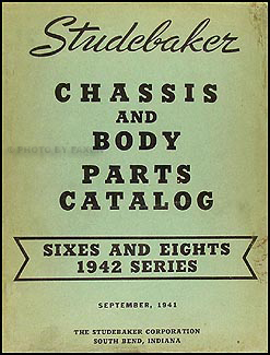 1942 Studebaker Chassis & Body Parts Book Champion Commander President 