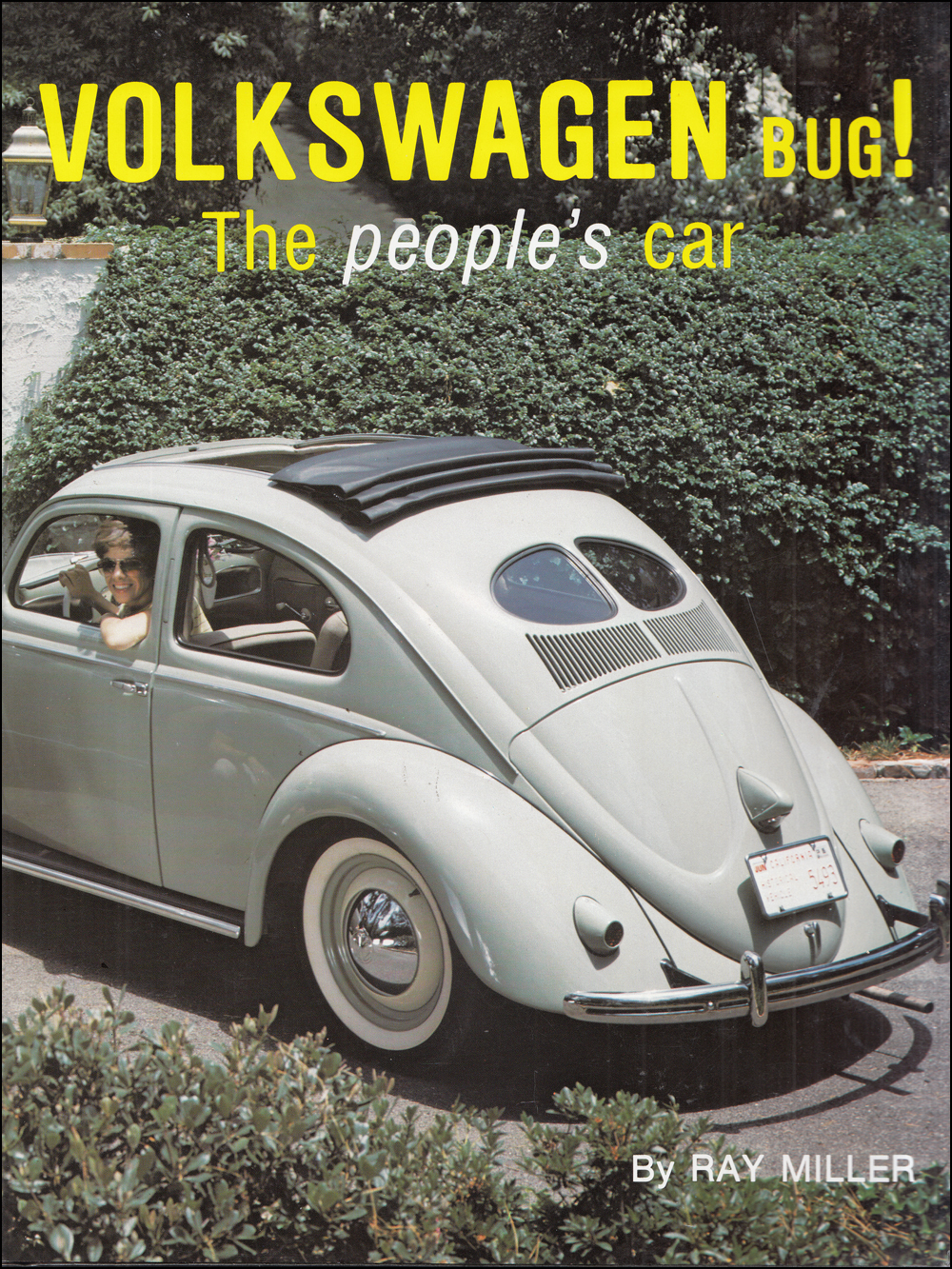 1943-1983 Volkswagen Bug!:  The People's Car History in 1100 photos