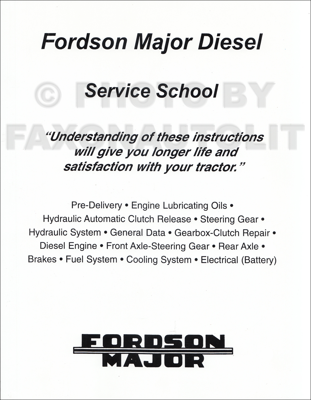 1945-1952 Fordson Major Diesel Tractor Shop Manual Reprint