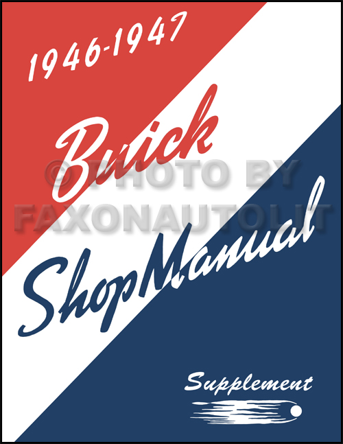 1946-1947 Buick Repair Manual Supplement Reprint 